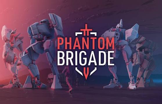 Phantom Brigade
